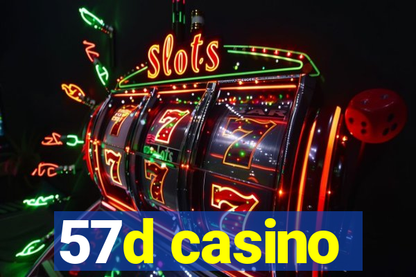 57d casino