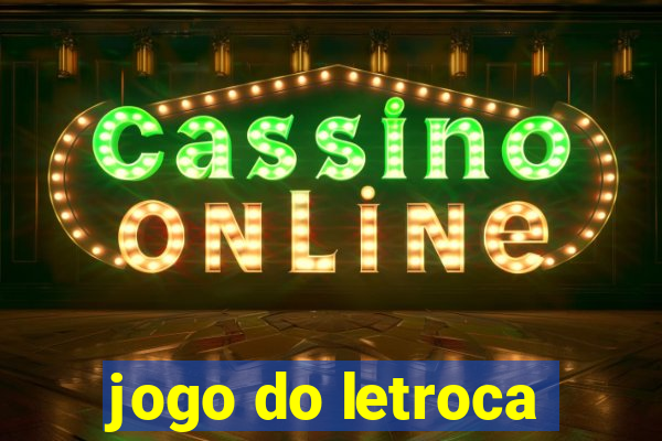 jogo do letroca