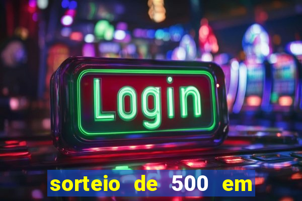 sorteio de 500 em cash toda segunda feira novibet