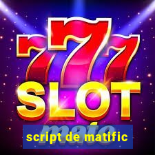 script de matific