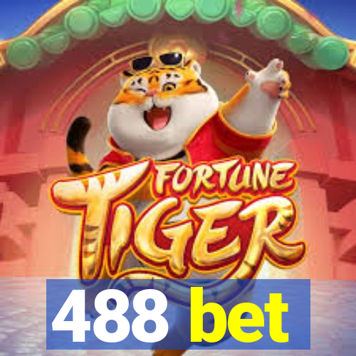 488 bet