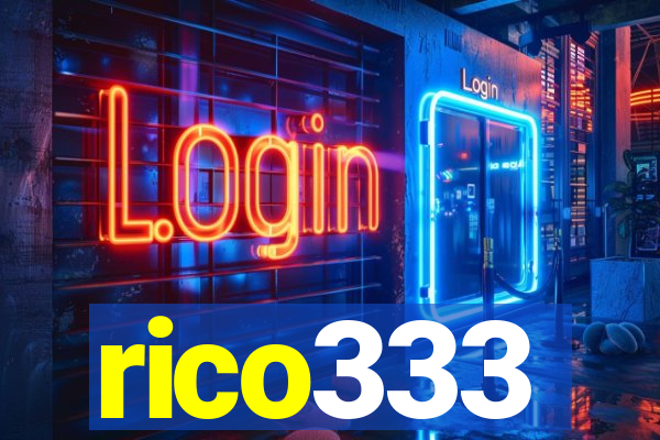 rico333