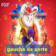 gaucho da sorte