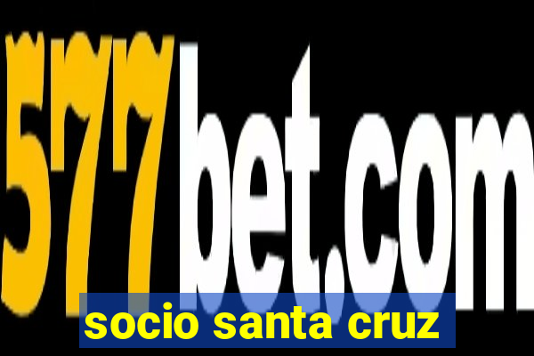 socio santa cruz