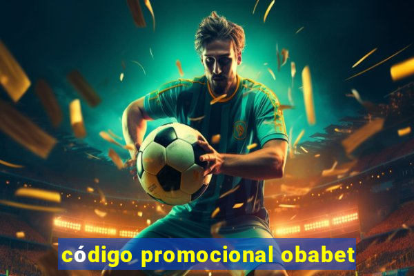 código promocional obabet