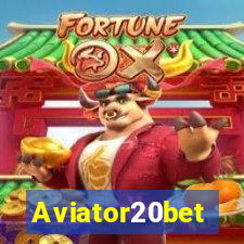 Aviator20bet