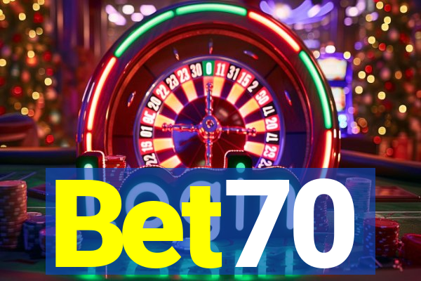 Bet70