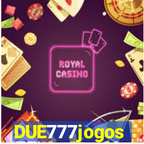 DUE777jogos