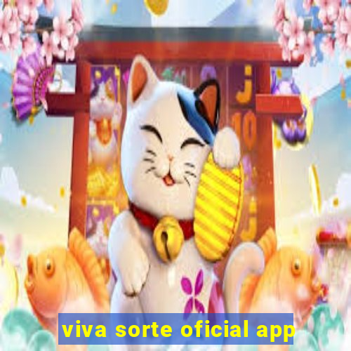 viva sorte oficial app