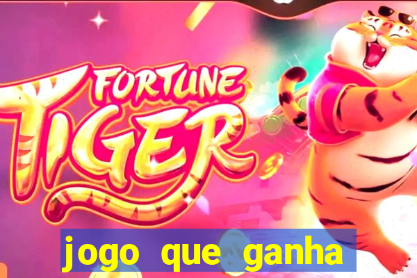 jogo que ganha dinheiro sem depositar