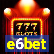 e6bet