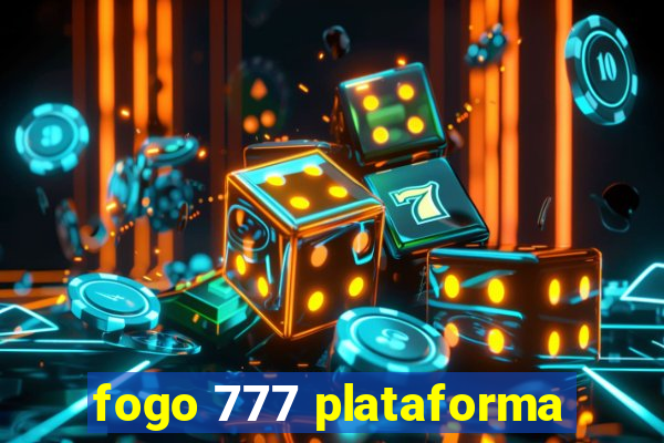 fogo 777 plataforma