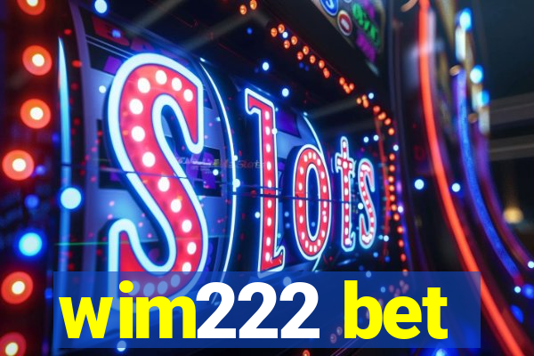 wim222 bet