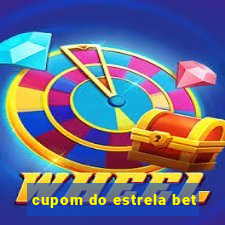 cupom do estrela bet