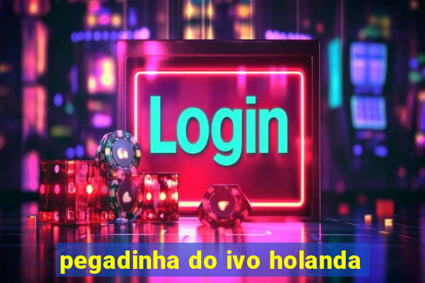 pegadinha do ivo holanda