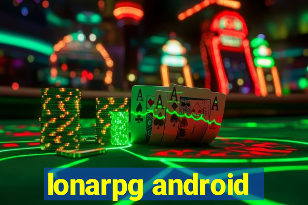 lonarpg android