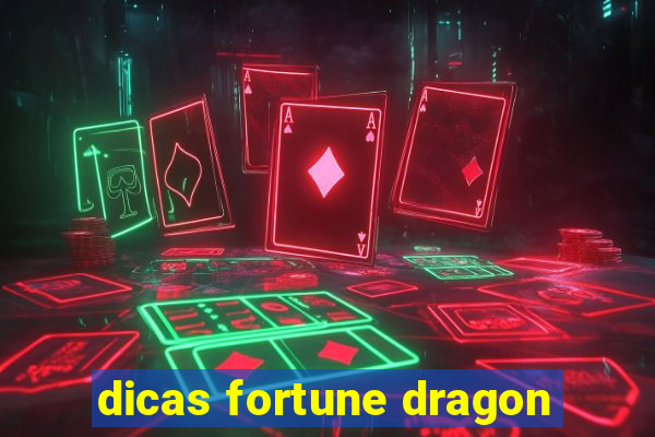 dicas fortune dragon