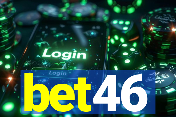 bet46