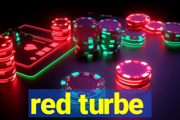 red turbe