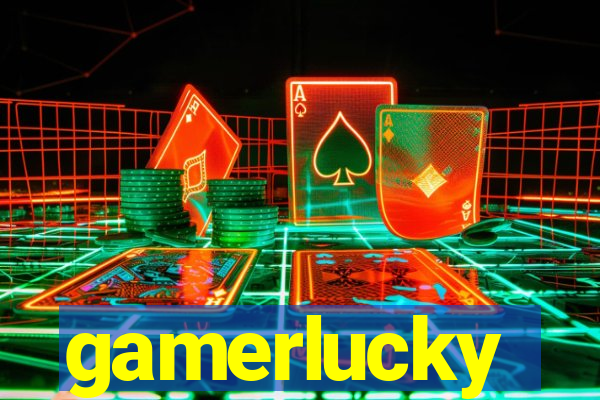 gamerlucky