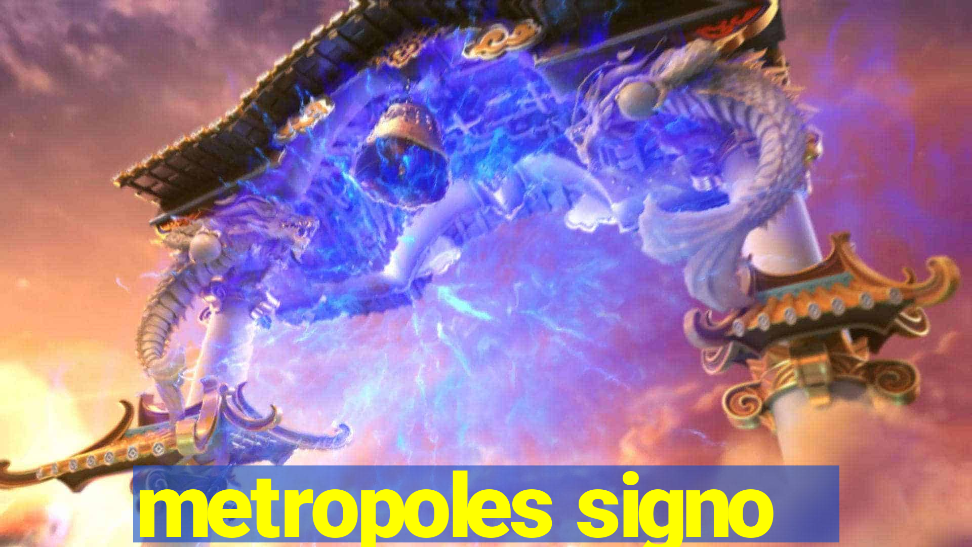 metropoles signo