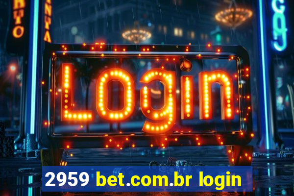 2959 bet.com.br login