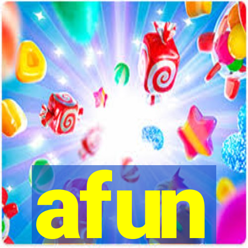 afun