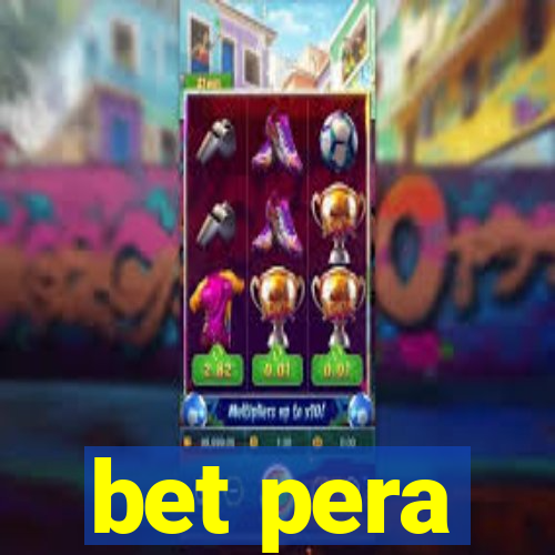 bet pera