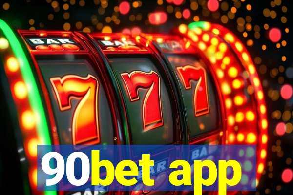 90bet app