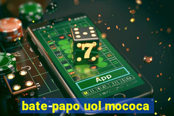 bate-papo uol mococa