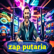 zap putaria