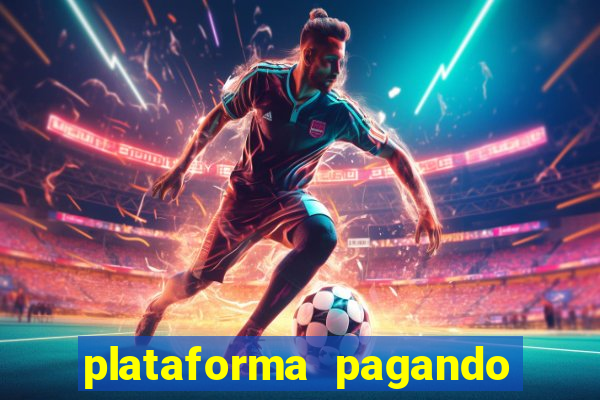 plataforma pagando no cadastro fortune tiger