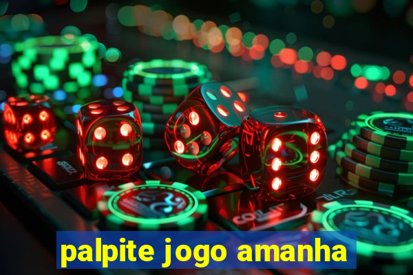 palpite jogo amanha