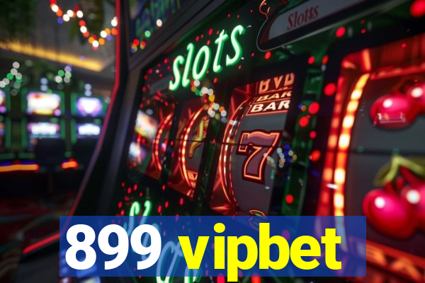 899 vipbet