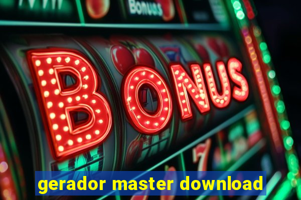 gerador master download