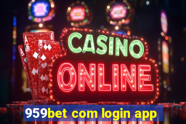 959bet com login app