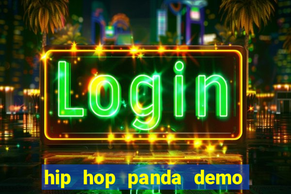 hip hop panda demo hip hop