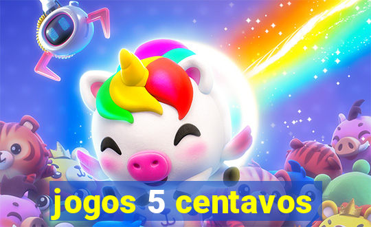 jogos 5 centavos