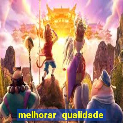 melhorar qualidade da foto ia online