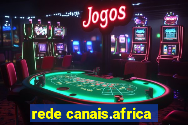 rede canais.africa