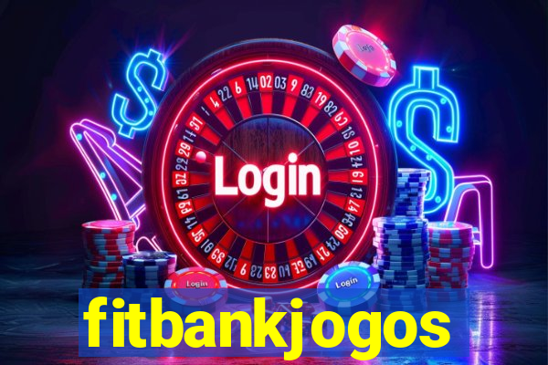 fitbankjogos