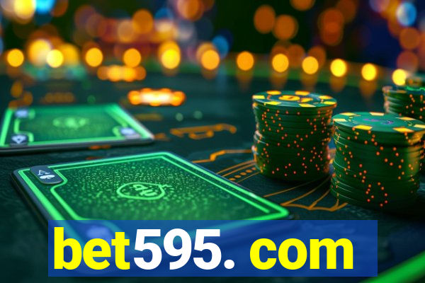 bet595. com