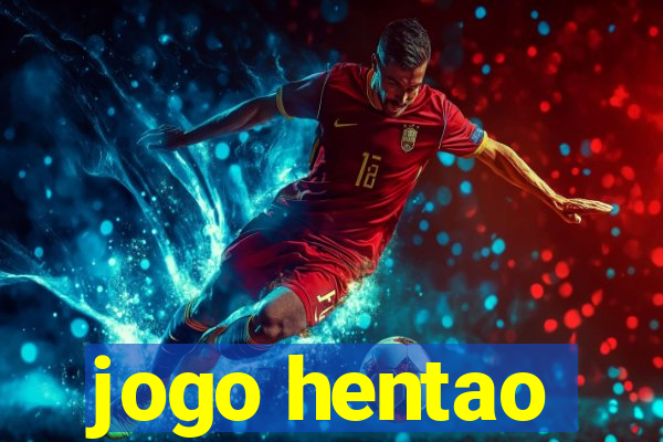 jogo hentao