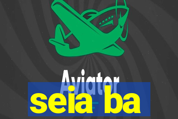 seia ba