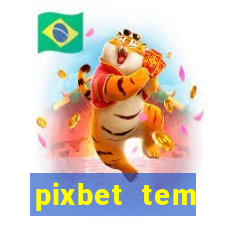 pixbet tem pagamento antecipado