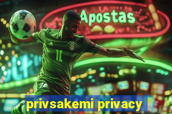 privsakemi privacy