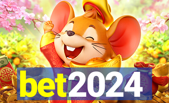 bet2024