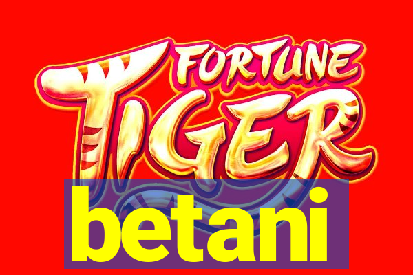 betani