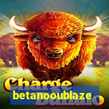 betanooublaze