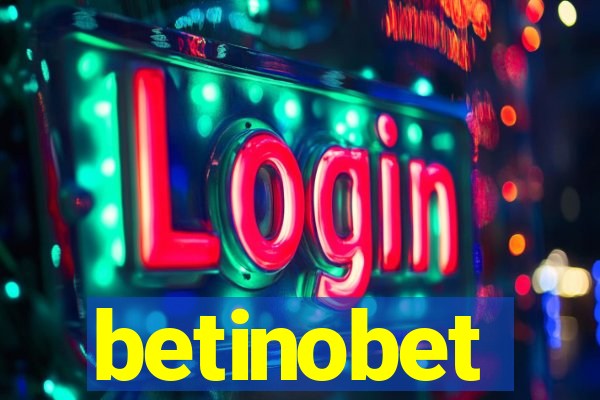 betinobet